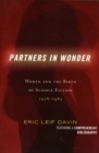 Image for Partners in wonder  : women and the birth of science fiction, 1926-1965