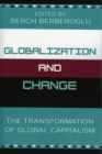 Image for Globalization and change  : the transformation of global capitalism