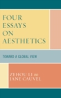 Image for Four Essays on Aesthetics : Toward a Global Perspective