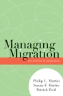 Image for Managing Migration : The Promise of Cooperation