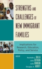 Image for Strengths and Challenges of New Immigrant Families