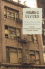 Image for Homing Devices : The Poor as Targets of Public Housing Policy and Practice