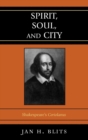 Image for Spirit, Soul, and City : Shakespeare&#39;s &#39;Coriolanus&#39;