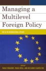 Image for Managing a Multilevel Foreign Policy