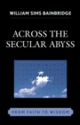 Image for Across the Secular Abyss