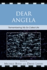 Image for Dear Angela : Remembering My So-Called Life