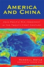 Image for America and China : Asia-Pacific Rim Hegemony in the Twenty-first Century