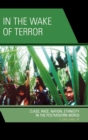 Image for In the Wake of Terror : Class, Race, Nation, Ethnicity in the Postmodern World