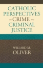 Image for Catholic Perspectives on Crime and Criminal Justice