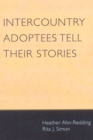 Image for Intercountry Adoptees Tell Their Stories