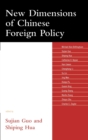 Image for New Dimensions of Chinese Foreign Policy
