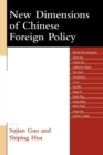 Image for New Dimensions of Chinese Foreign Policy