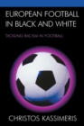 Image for European Football in Black and White