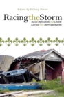 Image for Racing the Storm : Racial Implications and Lessons Learned from Hurricane Katrina