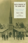 Image for Both Prayed to the Same God : Religion and Faith in the American Civil War
