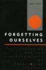 Image for Forgetting Ourselves
