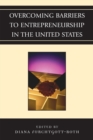 Image for Overcoming Barriers to Entrepreneurship in the United States