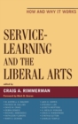 Image for Service-Learning and the Liberal Arts