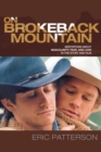 Image for On Brokeback Mountain : Meditations about Masculinity, Fear, and Love in the Story and the Film