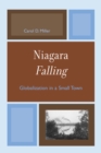 Image for Niagara Falling : Globalization in a Small Town