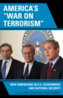 Image for America&#39;s &#39;War on Terrorism&#39; : New Dimensions in U.S. Government and National Security
