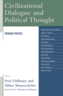 Image for Civilizational Dialogue and Political Thought : Tehran Papers