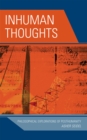 Image for Inhuman Thoughts : Philosophical Explorations of Posthumanity