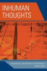 Image for Inhuman Thoughts : Philosophical Explorations of Posthumanity
