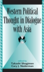 Image for Western Political Thought in Dialogue with Asia