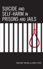 Image for Suicide and Self-Harm in Prisons and Jails