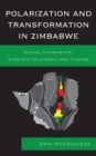Image for Polarization and Transformation in Zimbabwe