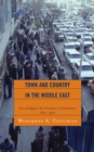 Image for Town and Country in the Middle East