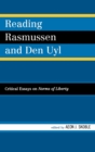 Image for Reading Rasmussen and Den Uyl : Critical Essays on Norms of Liberty