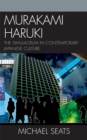 Image for Murakami Haruki  : the simulacrum in contemporary Japanese culture