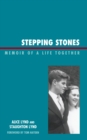 Image for Stepping Stones : Memoir of a Life Together