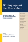 Image for Writing against the Curriculum : Anti-Disciplinarity in the Writing and Cultural Studies Classroom