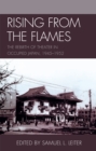 Image for Rising from the Flames : The Rebirth of Theater in Occupied Japan, 1945-1952
