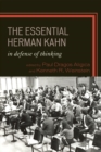 Image for The Essential Herman Kahn : In Defense of Thinking