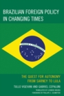 Image for Brazilian Foreign Policy in Changing Times