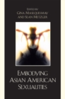 Image for Embodying Asian/American Sexualities