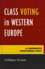 Image for Class Voting in Western Europe : A Comparative Longitudinal Study