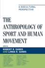 Image for The Anthropology of Sport and Human Movement