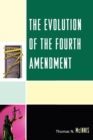 Image for The Evolution of the Fourth Amendment