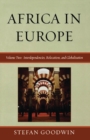 Image for Africa in Europe: Interdependencies, Relocations, and Globalization