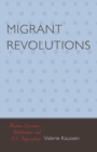Image for Migrant Revolutions: Haitian Literature, Globalization, and U.S. Imperialism