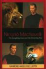 Image for Niccolo Machiavelli : The Laughing Lion and the Strutting Fox