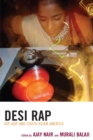 Image for Desi Rap: Hip Hop and South Asian America