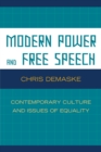 Image for Modern Power and Free Speech: Contemporary Culture and Issues of Equality