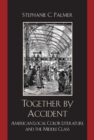 Image for Together by accident: American local color literature and the middle class
