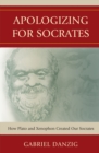 Image for Apologizing for Socrates
